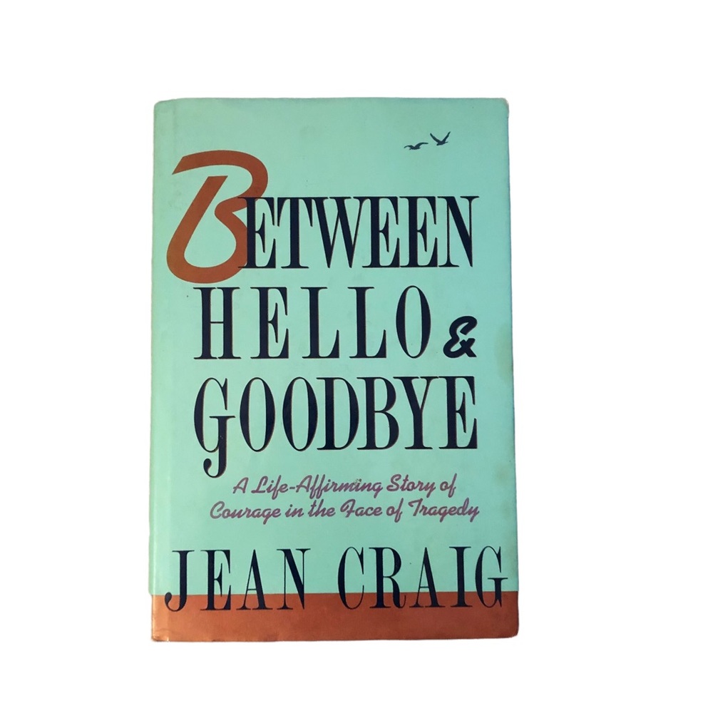 Between Hello and Goodbye by Jean Craig